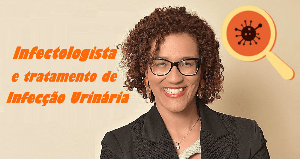 Quando chamar um Infectologista para avaliar uma bactéria na urina